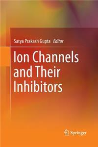 Ion Channels and Their Inhibitors