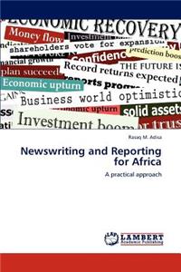 Newswriting and Reporting for Africa