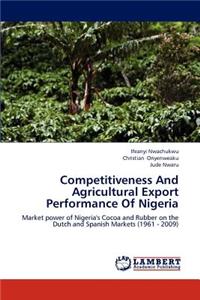 Competitiveness And Agricultural Export Performance Of Nigeria