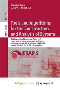 Tools and Algorithms for the Construction and Analysis of Systems