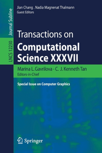 Transactions on Computational Science XXXVII