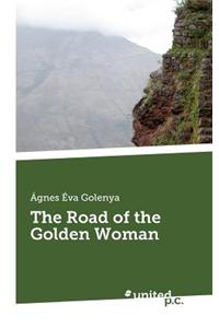 The Road of the Golden Woman