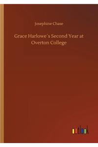 Grace Harlowe´s Second Year at Overton College