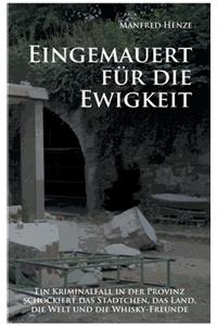 Eingemauert für die Ewigkeit