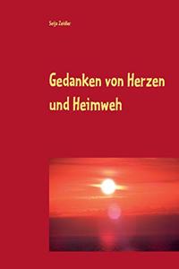Gedanken von Herzen und Heimweh
