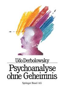 Psychoanalyse Ohne Geheimnis