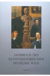 Jahrbuch Des Kunsthistorischen Museums Wien Band 12