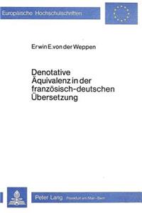 Denotative Aequivalenz in Der Franzoesisch-Deutschen Uebersetzung