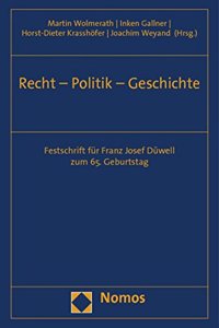 Recht - Politik - Geschichte