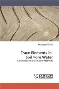 Trace Elements in Soil Pore Water