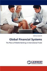Global Financial Systems