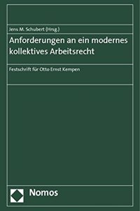 Anforderungen an Ein Modernes Kollektives Arbeitsrecht