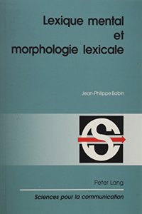 Lexique Mental Et Morphologie Lexicale