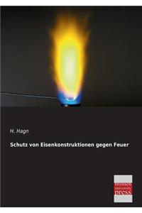 Schutz Von Eisenkonstruktionen Gegen Feuer