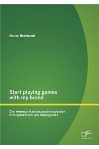 Start playing games with my brand
