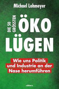 Die 50 groÃŸten Oko-Lugen
