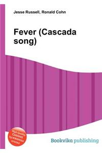Fever (Cascada Song)