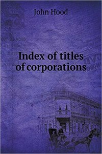 Index of titles of corporations