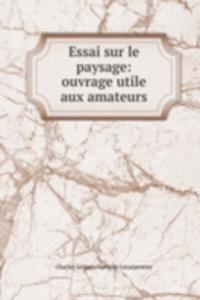 Essai sur le paysage