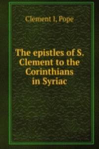 epistles of S. Clement to the Corinthians in Syriac