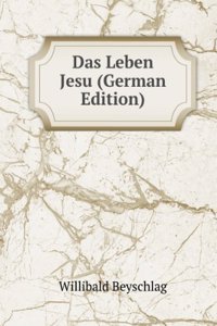 Das Leben Jesu (German Edition)