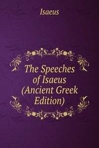 Speeches of Isaeus (Ancient Greek Edition)