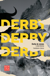 Derby de Verano Y Otras Historias