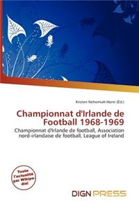 Championnat D'Irlande de Football 1968-1969