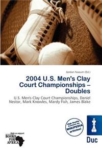 2004 U.S. Men's Clay Court Championships - Doubles