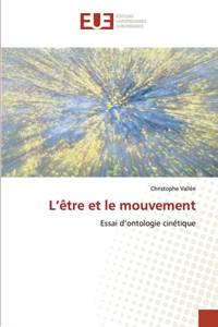 L'être et le mouvement