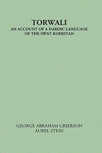 Torwali - An Account of a Dardic Language of the Swat Kohistan