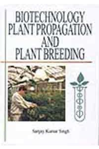 Biotechnology, Plant Propagation and Plant Breeding