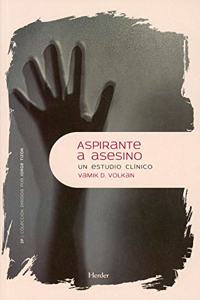 Aspirante a asesino: Un estudio clinico
