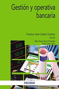 Gestion y operativa bancaria