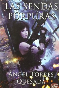 Las sendas purpuras