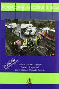 Actuacion integral en accidentes de trafico