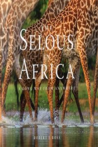 Selous in Africa