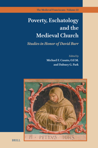 Poverty, Eschatology and the Medieval Church