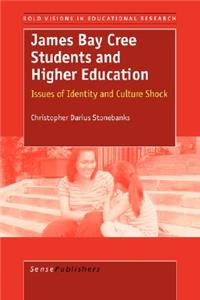 James Bay Cree Students and Higher Education
