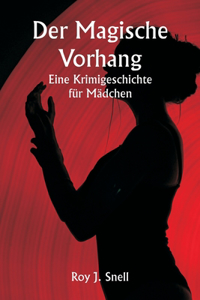 magische Vorhang