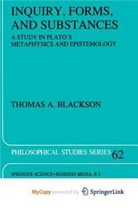 Inquiry, Forms, and Substances