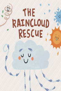 Raincloud Rescue