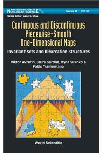 Continuous and Discontinuous Piecewise-Smooth One-Dimensional Maps: Invariant Sets and Bifurcation Structures