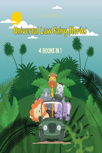 Universal Law Fairy Stories