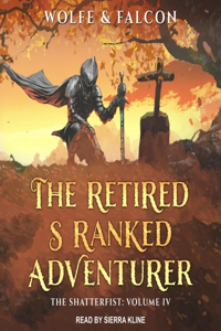 Retired S Ranked Adventurer