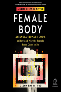 Brief History of the Female Body