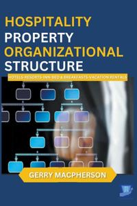 Hospitality Property Organizational Structure