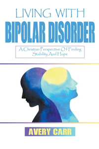 Living With Bipolar Disorder