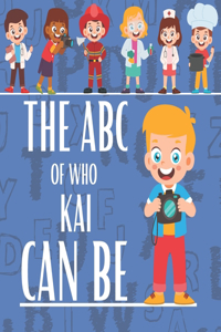 The ABC of who Kai can be