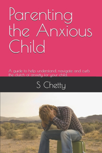Parenting the Anxious Child
